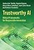 Trustworthy AI: Ethical Fra...