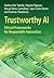 Trustworthy AI: Ethical Frameworks for Responsible Innovation