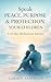 Speak Peace, Purpose & Protection Over Your Children: A 15-Day Declaration Journey