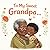 To my sweet Grandpa: A Heartwarming Illustrated Book for Grandfather– A Perfect Gift from a Grandchild (GRANDSON VERSION) (Grandparents - keepsake gift book)