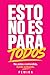 ESTO NO ES PARA TODOS: No estás confundida.Estás evitando. (Spanish Edition)