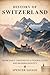 HISTORY OF SWITZERLAND: From Early Cantons to a Federal State and Modern Identity