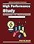 High Performance Study: Memory Enhancement | Learning Environment | Academic Planning | Real-World Learning | Lifelong Learning | Study Efficiency | Holistic Education | Cognitive Skills Development