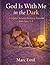 God Is With Me in the Dark: A Gentle Christian Bedtime Story for Kids Ages 3–5