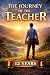 THE JOURNEY OF THE TEACHER ...