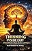 Thinking Inside Out: A Prac...
