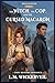 The Witch, the Cop & the Cursed Macaron: A Paranormal Cozy Mystery set in Durbuy, the World’s Smallest City, in the Belgian Ardennes (Spells & Sugar)
