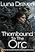 Thornbound To The Orc: An Enemies To Lovers Gentle Giant's Survival Romance (Stone And Storm Book 8)