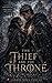 The Thief and the Throne