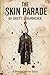 The Skin Parade: A Bloody Horror Story