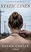 Static Lines: A Dark Stalker Romance (Twisted Obsession)