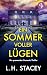 Ein Sommer voller Lügen | Ein spannender Domestic Thriller (German Edition)