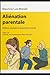 Aliénation parentale: Enfants orphelins de parents vivants (French Edition)