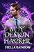 My Demon Hacker: An MM Paranormal Romance (Demon Debacles Book 5)
