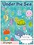 Under The Sea Coloring books For Kids and Adults