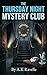 The Thursday Night Mystery Club