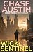 Wick: Sentinel (The Wick Files Action Thriller Book 1)