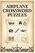 Airplane Crossword Puzzles:...