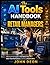 THE AI TOOLS HANDBOOK FOR RETAIL MANAGERS: Practical AI Strategies to Cut Admin Time, Boost Team Performance, and Run a Smarter Store (AI Workflows for Professionals)