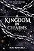 A Kingdom in Chains: The Fa...