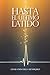 Hasta el último latido (Spanish Edition)
