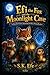Efi the Fox and the Moonlight Cave: A Moonlit Forest Adventure for Brave Young Readers (Efi the Fox Adventures)