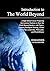 Introduction to the World Beyond: Learning Intelligent Thinking, Global Citizenship, Leadership, Philosophy, and World History