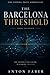 The Barcelona Threshold (The Tipping Point Chronicles)