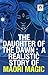 The Daughter of The Dawn : ...