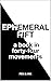 Ephemeral Rift: A Book in Forty-Four Movements