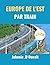 EUROPE DE L'EST PAR TRAIN 2026 (French Edition)