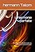 L'harmonie parfaite: Le chemin vers l’équilibre entre soi, les autres, la nature et le divin. (French Edition)