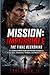 MISSION: IMPOSSIBLE THE FIN...