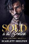 Sold to the Bratva