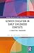 Gender Education in Early Childhood Contexts: A Conceptual Framework (Routledge Research in Early Childhood Education)