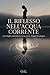 IL RIFLESSO DELL'ACQUA CORRENTE: Un viaggio psicologico tra consapevolezza, legami e il coraggio di essere se stessi (Italian Edition)