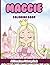Maggie Coloring Book: Affirmations Coloring Book, A Creative Journey of Positive Empowerments