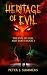 Heritage of Evil: The Evil ...