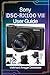 SONY DSC-RX100 VII USER GUIDE: A Friendly Step-by-Step Guide to Sharp Photos, Smooth Video, and Fast Setup