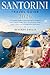 SANTORINI TRAVEL GUIDE 2026