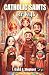 Catholic Saints For Kids: 2...