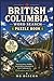 British Columbia Word Search Puzzle Book: 80 Large Print Puzzles Featuring Parks, Wildlife, Coastal Beauty, Mountains & Scenic Landscapes for Relaxation and Fun (Explore Canada Puzzle Series)