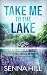 Take Me to the Lake