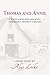 Thomas and Annie: A man’s lifelong journey through a woman’s heart