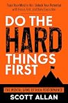 Do the Hard Thing...