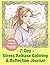 7-Day Stress Release Coloring & Reflection Journal: Calm Your Mind & Let Go (Mindful Color & Reflect)