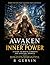Awaken Your Inner Power: A Guide to Mental Strength and Spiritual Growth