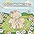 Cozy Moments Cute and Easy Coloring Book: For Adults and Teens Adorable Simple Drawing Animal Designs For Comfy and Relaxation