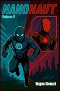Nanonaut: Volume 2