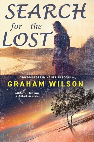 Search for the Lost (Crocodile Dreamings)